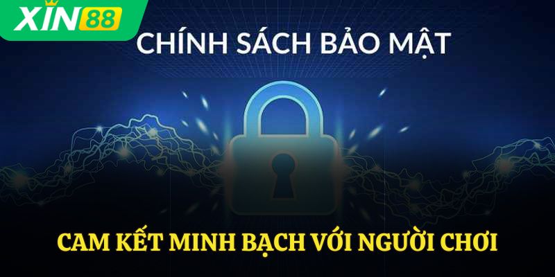 Cam kết minh bạch với người chơi