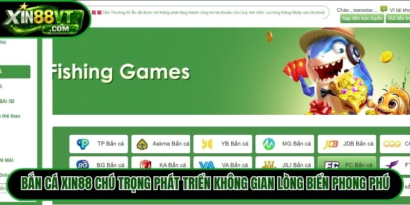 Bắn cá XIN88 chú trọng phát triển không gian lòng biển phong phú