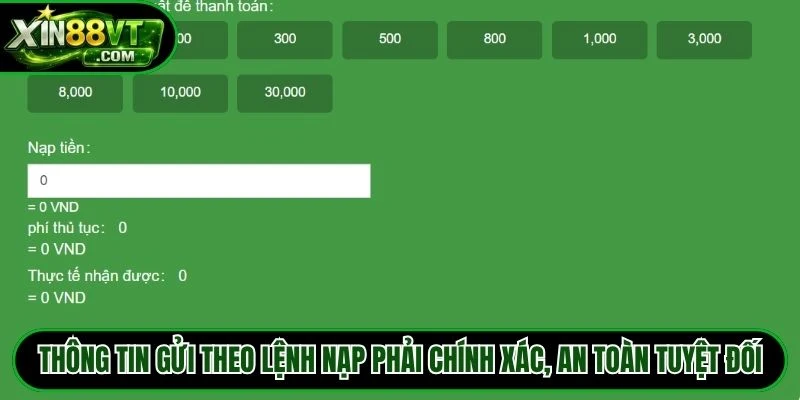 Thông tin gửi theo lệnh nạp phải chính xác, an toàn tuyệt đối