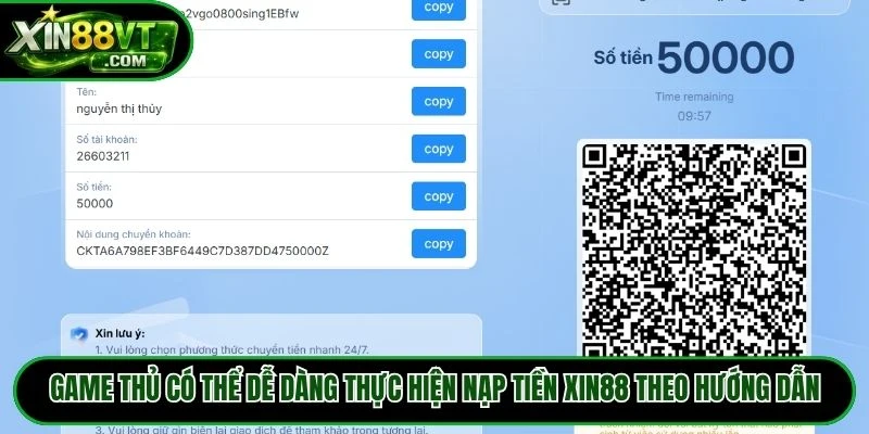 Game thủ có thể dễ dàng thực hiện nạp tiền XIN88 theo hướng dẫn